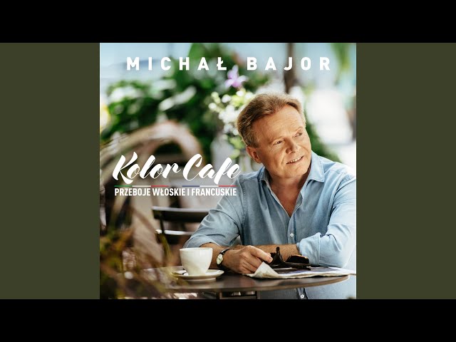 MICHAŁ BAJOR - BELLA CIAO