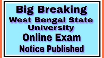 Good News : West Bengal State University Online Exam 2022 || Finally Notice Published Go And Check