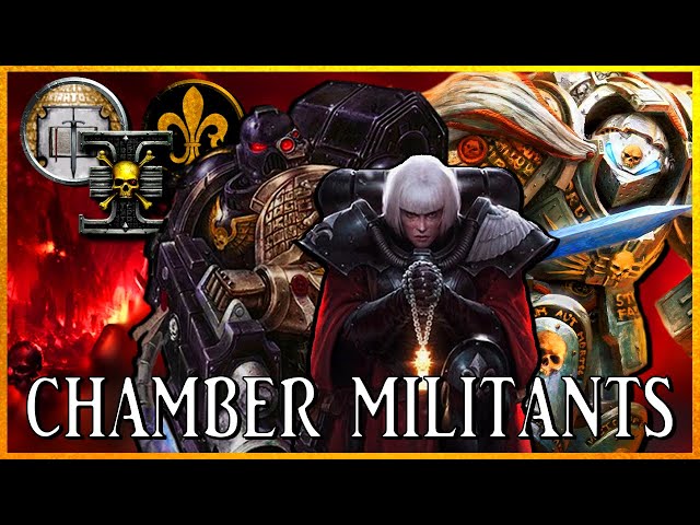 CHAMBERS MILITANT - Prodigious Hunters | Warhammer 40k Lore class=