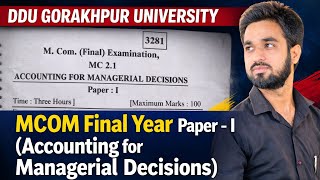 Accounting for Managerial Decisions । M.com Final Yearly/Semester Exams । DDU Gorakhpur University