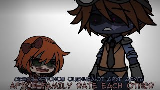 : Afton family rate each other ||      || Gacha club || Afton family