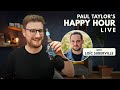 28. Loïc Suberville @ Paul Taylor's Happy Hour Live