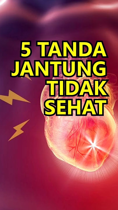 Download lagu 5 Tanda Jantung Tidak Sehat #semuaada