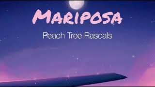Lirik Mariposa Peach Tree Rascals