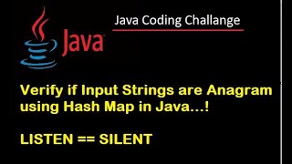 #3 Java Interview coding Challenge. Verify if Input Strings are Anagram using Hash Map in Java