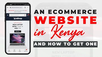 Getting an ecommerce website in Kenya