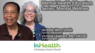 Mental Health Education Series: Mental Wellness image