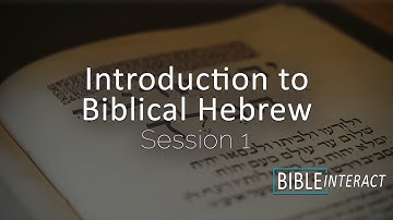 Introduction to  Biblical Hebrew Part 1