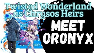Meet Oronyx | 3.0 | Twisted Wonderland As Chrysos Heirs | Twst x Honkai Star Rail p. 23