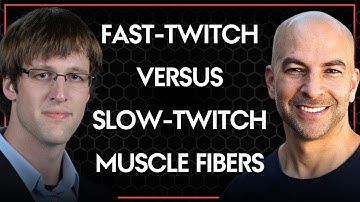 Understanding fast-twitch and slow-twitch muscle fibers | Peter Attia and Jeremy Loenneke