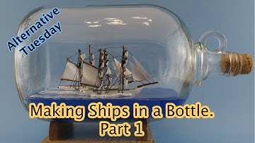 Making Ships in a Bottle Part 1