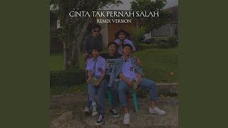 Download Lagu CINTA TAK PERNAH SALAH (Remix)