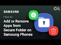 How to Add or Remove Apps from Secure Folder on Samsung Phones | Want to Hide Apps on Samsung?