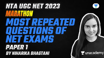 Most Repeated Questions | Paper 1 | NET/JRF 2023 | Niharika Bhagtani | Unacademy UGC NET