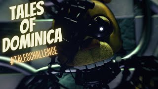 [FNAF SFM] Tales of Dominica | Challenge for @unusual_real #taleschallenge