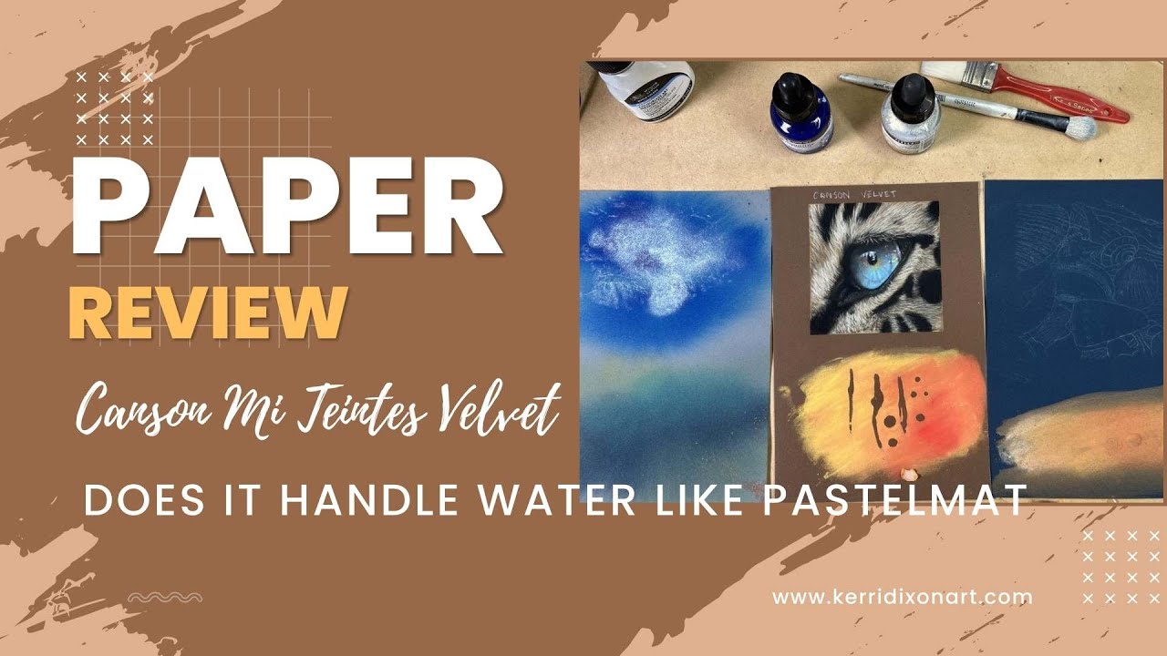 MORE TESTING OF THE NEW CANSON VELVET PAPER | KerriDixonArt.com