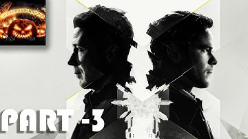 Quantum Break | Walkthrough - 3 | TheScaryPumpkin | No Commentary