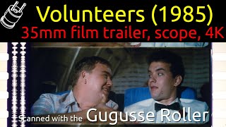 Volunteers (1985) 35mm film trailer, scope 4K