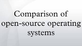 Comparison of open-source operating systems