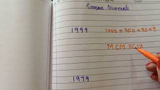 How to write Roman Numeral for 1979#Roman Numeral for 1999# Roman Numeral for 2009#