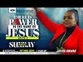 There is power in the name of jesus