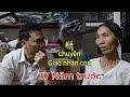 ( 2778 ) Trước giờ đoàn tụ. Người Mẹ kể lại chuyện năm xưa, gặp người phụ nữ cụt tay và trao con... 