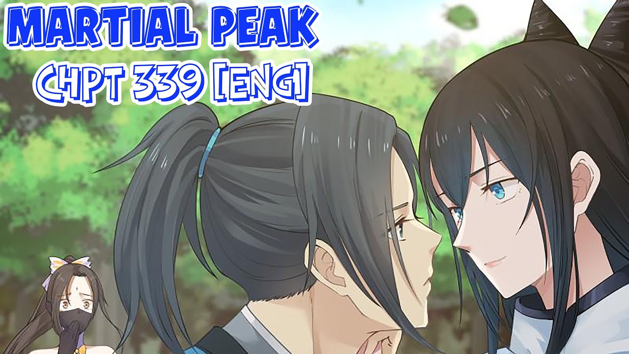 Martial Peak 339 [English Subbed] Disaster Scans Translated - YouTube