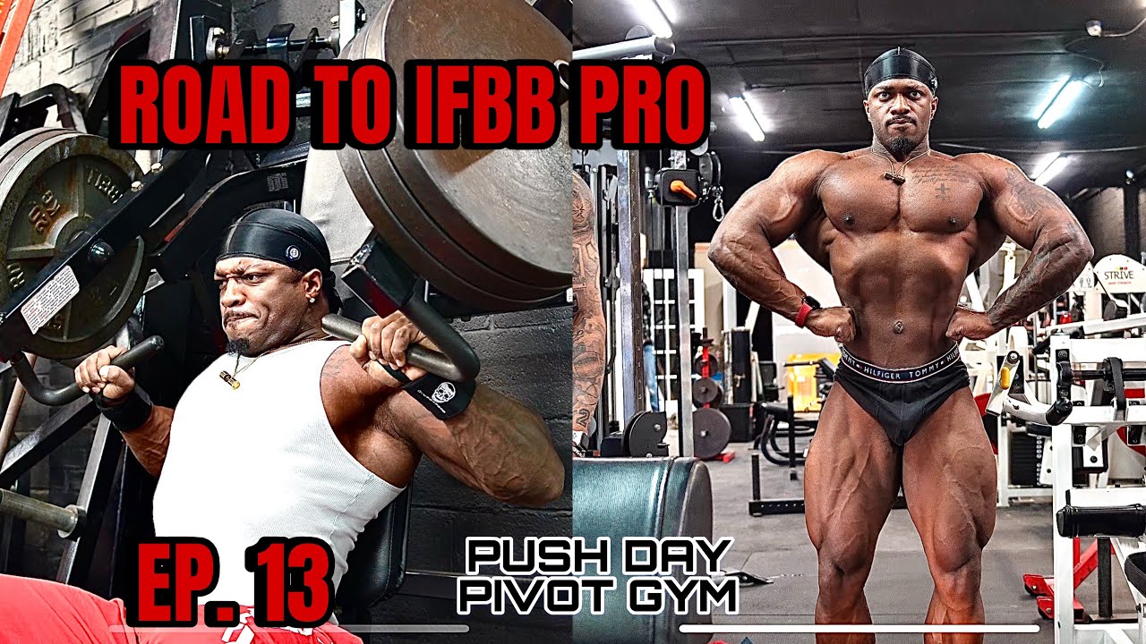 ROAD TO IFBB PRO | PUSH DAY | PIVOT GYM - YouTube