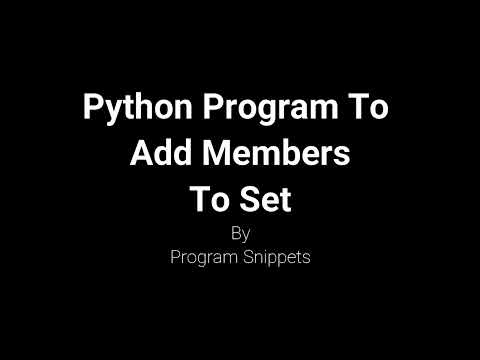 Python Program To Add Members To Set