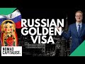 Will Russia Start a Golden Visa Program?