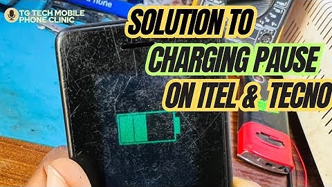 Solution To Charging Pause On ITel 2160, Tecno T301