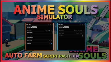 ANIME SOULS SIMULATOR Script Pastebin 2023 AUTO FARM