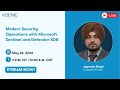 Modern Security Operations with Microsoft Sentinel and Defender XDR