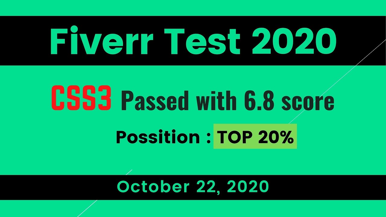 Fiverr Skill Test CSS3, October 22 2020 || 100% Passed with Top 20% Rating