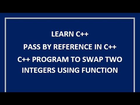 pass by reference in c++ || c++ program to swap two integers using ...