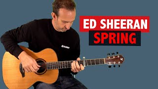 Ed Sheeran - Spring / Guitar Tutorial   TAB