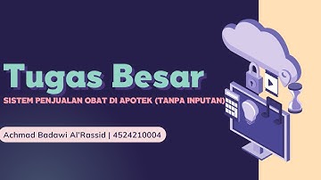 Tugas Besar SI PENJUALAN OBAT DI APOTEK (TANPA INPUTAN) | Program C++