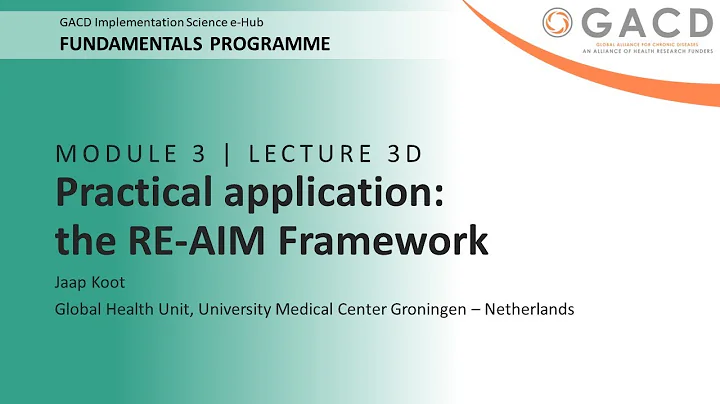 GACD e-Hub Fundamentals Programme - 3D Practical application: RE-AIM