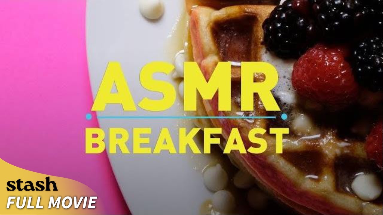 ASMR Breakfast | Foodies Videos | Full Movie (2025)