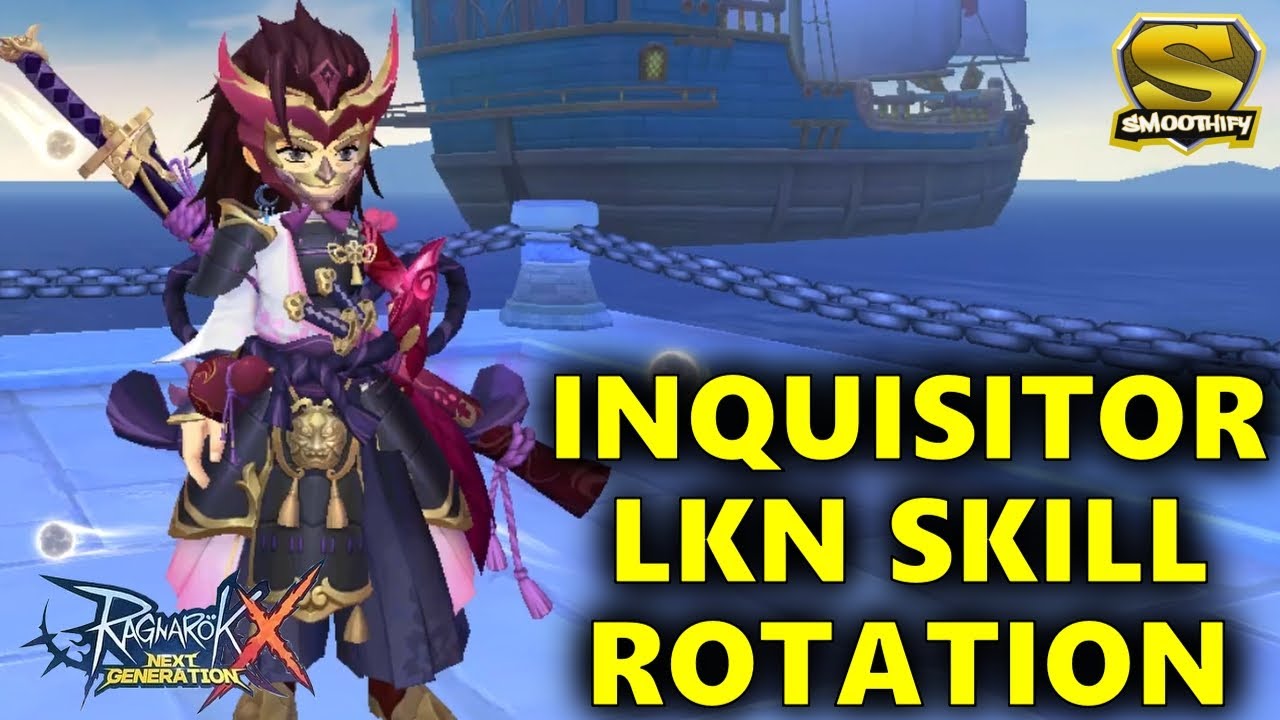 ROX - Inquisitor LKN Skill Rotation [ENG]
