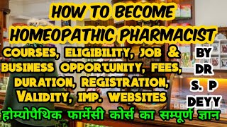How to become Homeopathic Pharmacist?DHP | CHP | License to open Homeopathic shop