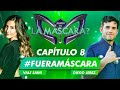 Fuera Máscara - Capítulo 8  - Webshow ¿Quién es la Máscara? | Temporada 3🎭