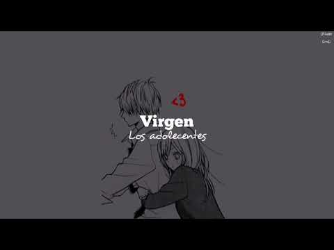 Virgen - Los adolescentes (Letra)