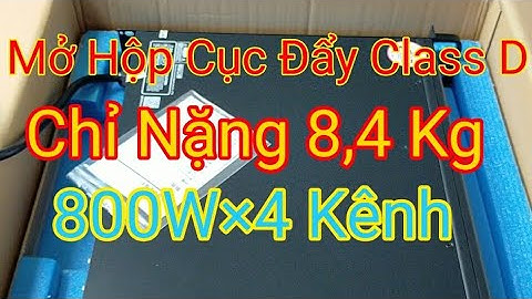 Mở Hộp Cục Đẩy Công Nghệ Class D 800W 1Kênh , Gọn Nhẹ