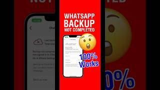 WhatsApp Backup Not Completed? Fix It in Seconds (100% Working) 🔥 #Shorts