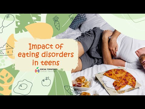 Eating Disorders - Impacts Of Eating Disorders In Teen - Eating Disorders Causes And Treatments