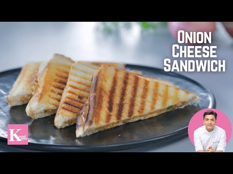 cheese-onion-grilled-sandwich-चीज़-प्याज़-का-ग्रिल्ड-सैंडविच-|-kunal-kapur-breakfast-nashta-recipes