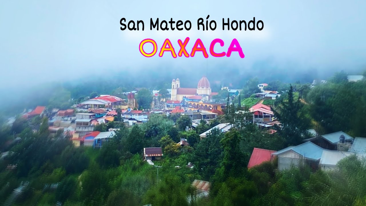 SAN MATEO RÍO HONDO 2022🏔Oaxaca/Hospedaje🏡/Donde comer Rico🍕/Costos💲