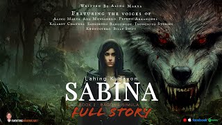 SABINA - LAHING KUDAYON BOOK 2 : BAGONG SIMULA (FULL STORY) | ASWANG STORY