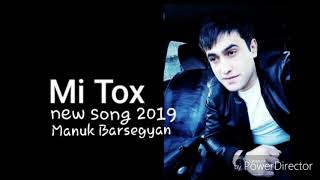 Vache Amaryan Mi Tox Cover By Manuk Barsegyan new songs 2019